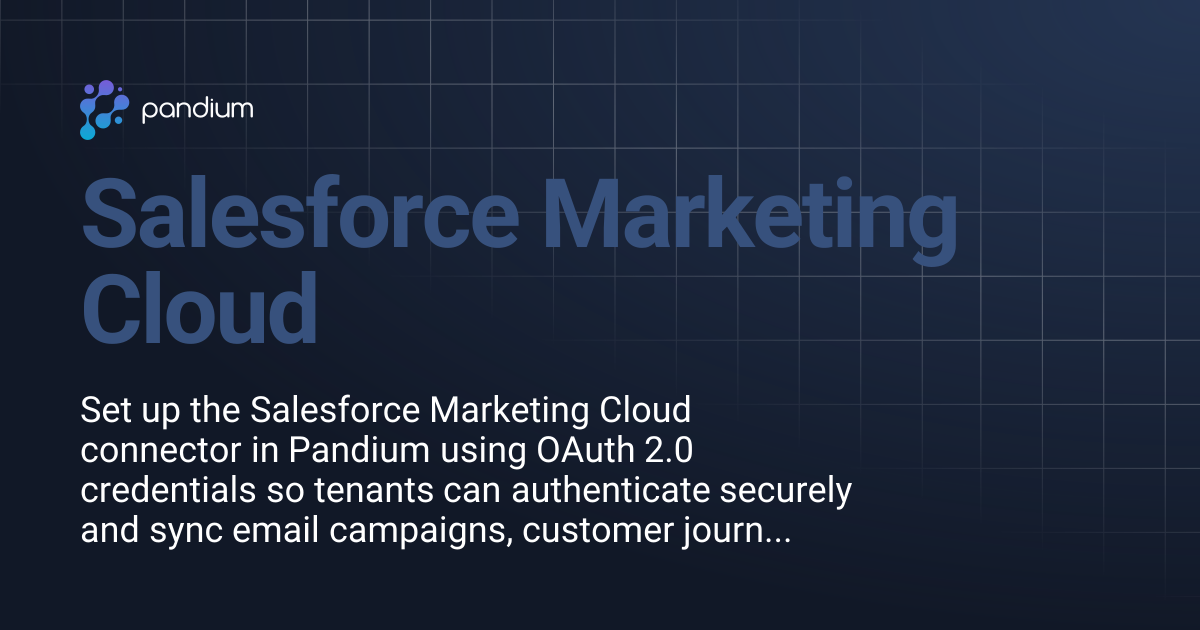 Salesforce Marketing Cloud | Pandium Docs
