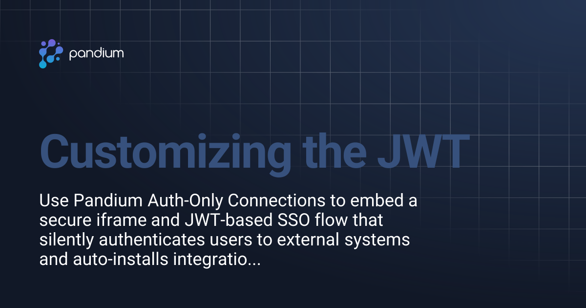 Customizing the JWT | Pandium Docs